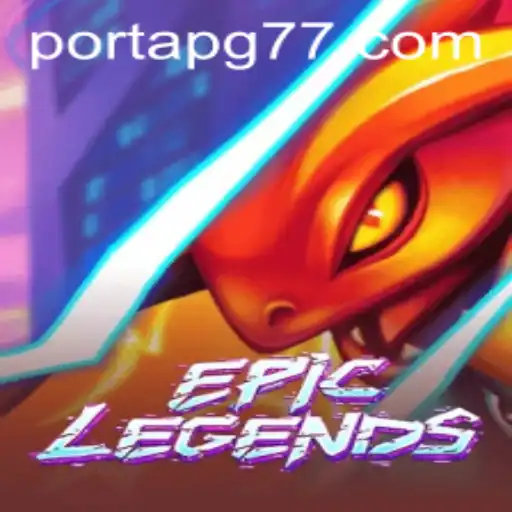 Discover 'EpicLegends': A Journey into the World of PORTAPG