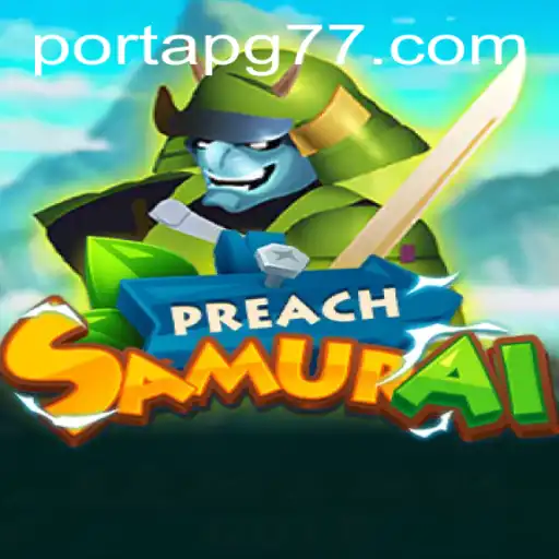 Unveiling PreachSamurai: The Revolutionary Game with PORTAPG
